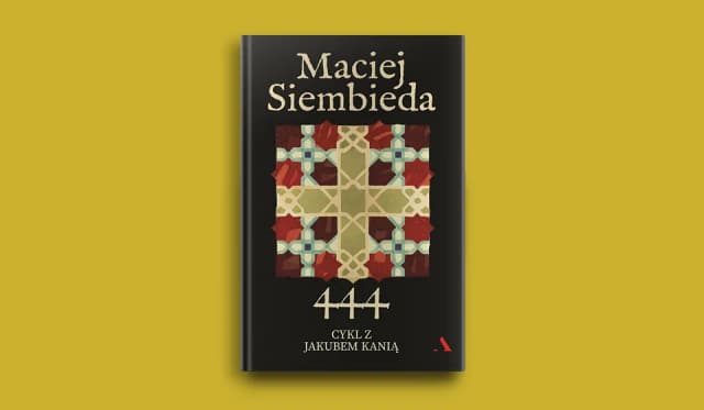 444 Siembiedy: Fascynująca powieść łącząca kryminał i historię 444 Siembiedy: Fascynująca powieść łącząca kryminał i historię